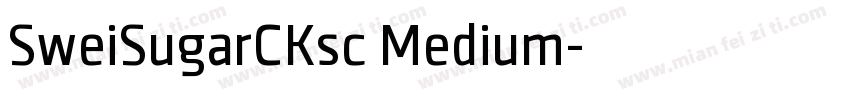 SweiSugarCKsc Medium字体转换